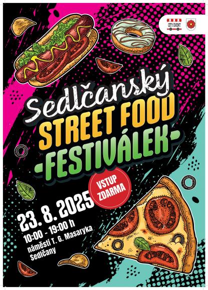 Plakát – SEDLČANSKÝ STREET FOOD FESTIVÁLEK